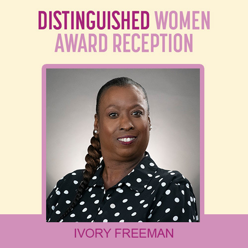 Ivory Freeman, founder and CEO of Bessie Morris Foundation has been awarded the Distinguished Women Award from El Camino College in Torrance, California.