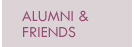 Alumni & Friends